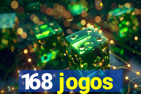 168 jogos
